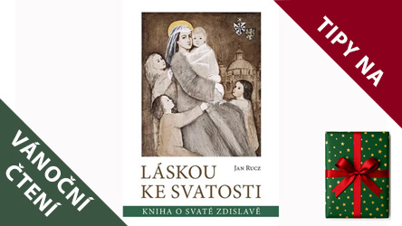 Láskou ke svatosti: Kniha o svaté Zdislavě